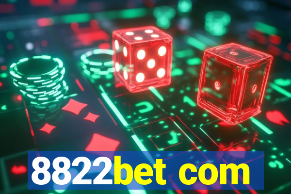 8822bet com